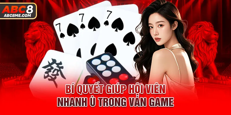Phỏm ABC8 - Trò Chơi Game Bài Thu Hút Đông Đảo Hội Viên Bí quyết giúp hội viên nhanh Ù trong ván game